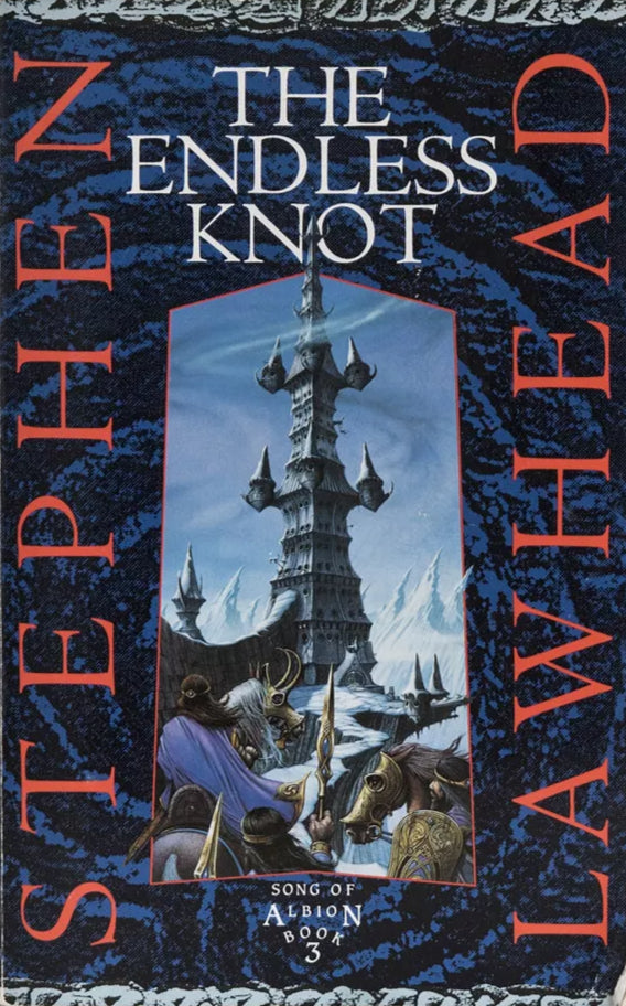 The Endless Knot (Song of Albion #3) by Stephen Lawhead image 0