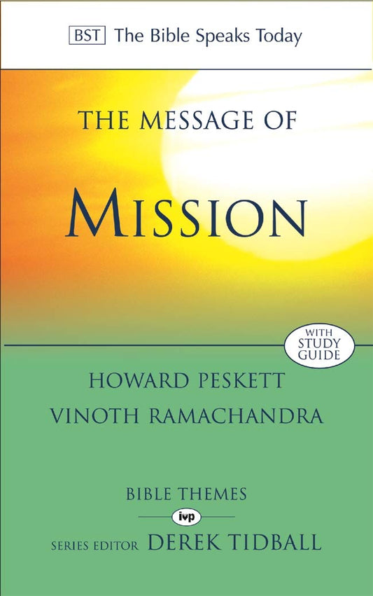 The Message of Mission by Howard Peskett & Vinoth Ramachandra (BST) image 0