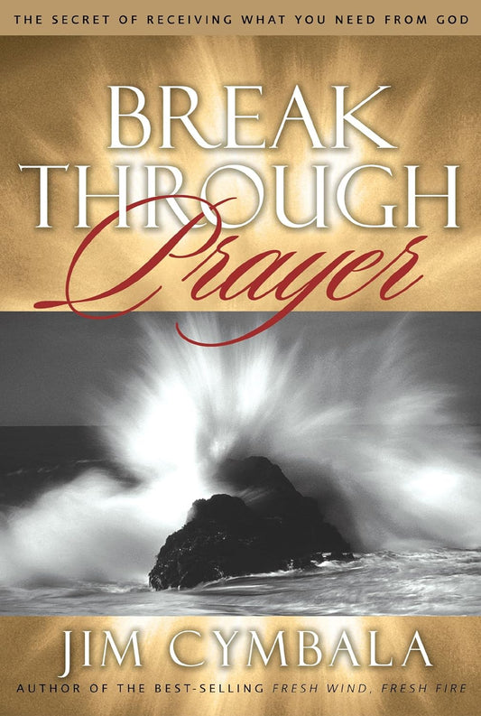 Breakthrough Prayer by Jim Cymbala image 0