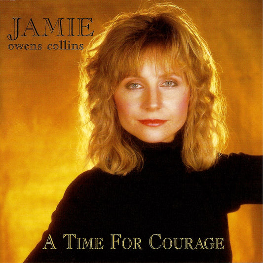A Time For Courage by Jamie Owens Collins, Vinyl image 0