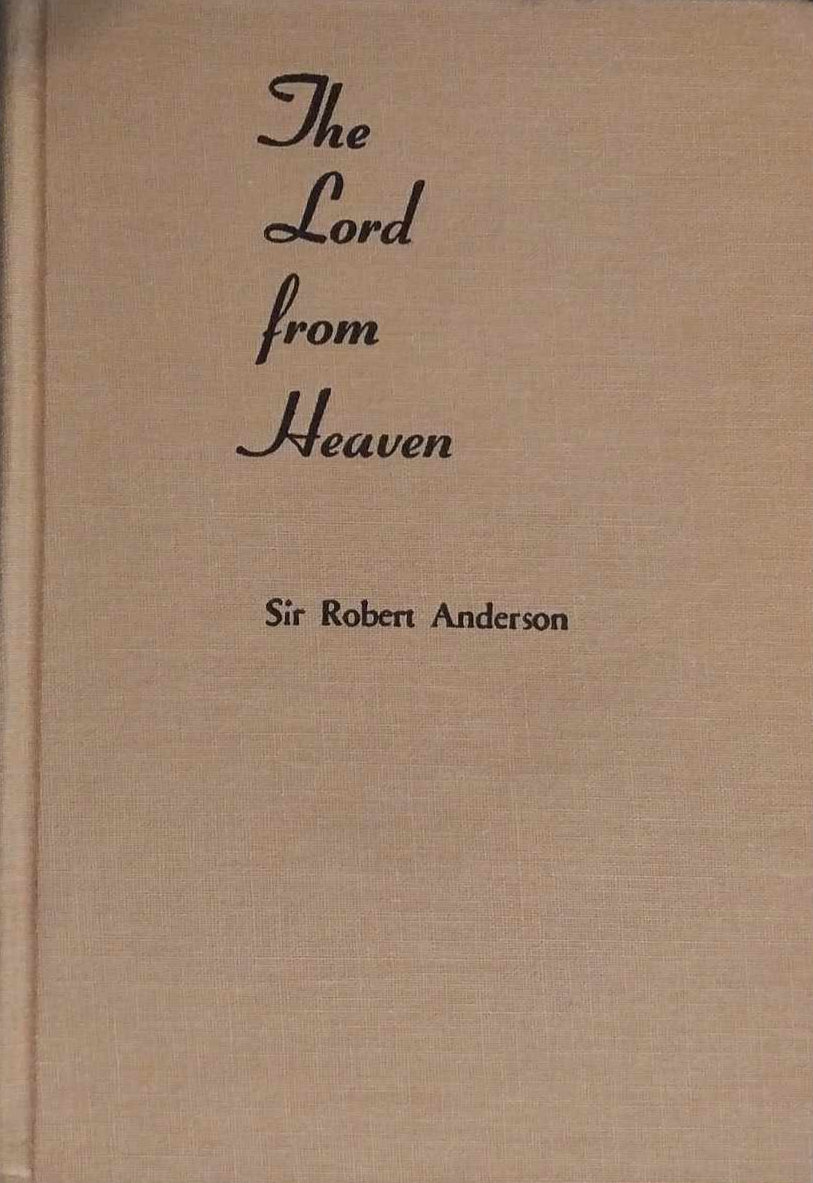 Lord From Heaven by Sir Robert Anderson image 0