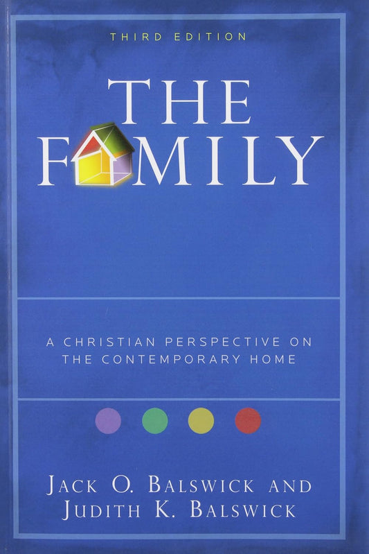 The Family by Jack O. Balswick and Judith K. Balswick image 0