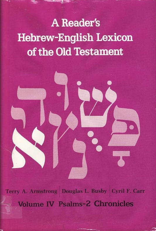 A Reader's Hebrew-English Lexicon of the Old Testament Vol 4 image 0