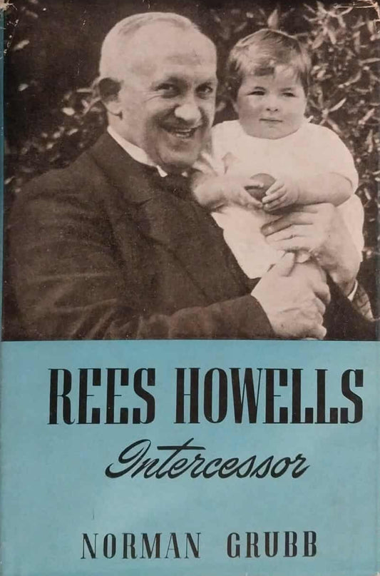 Rees Howells: Intercessor by Norman Grubb image 0