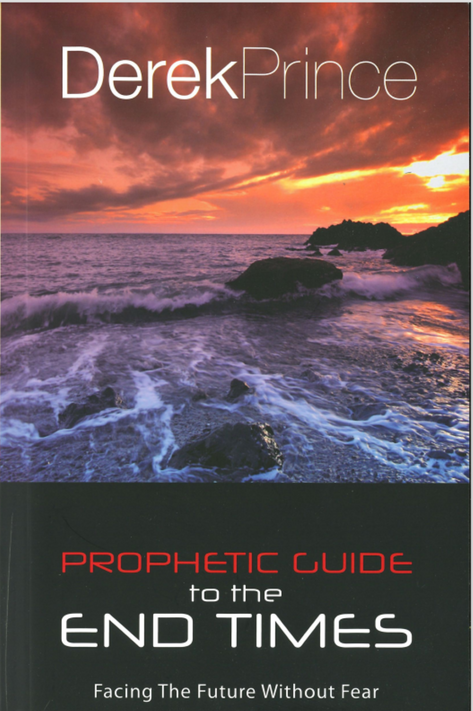 Prophetic Guide to the End Times by Derek Prince image 0