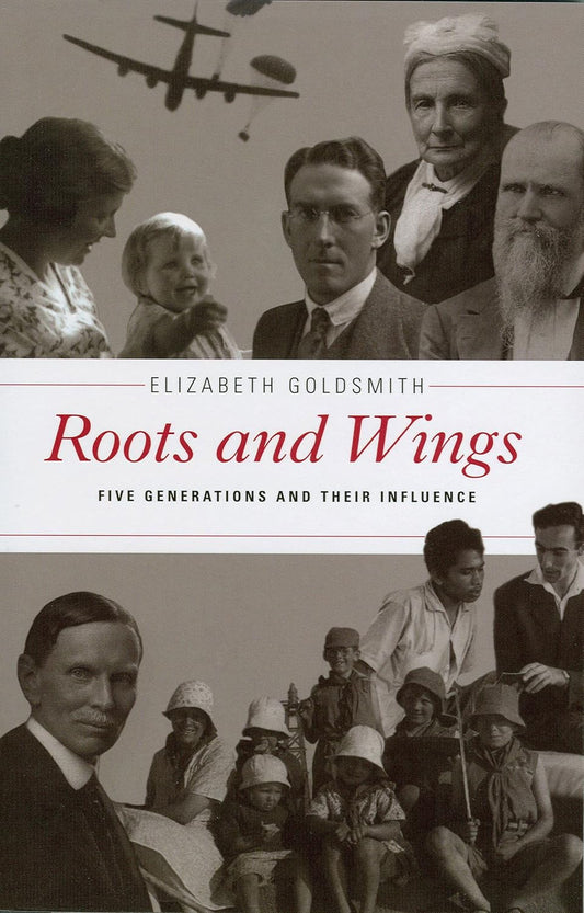 Roots and Wings: Five Generations and Their Influence by Elizabeth Goldsmith image 0