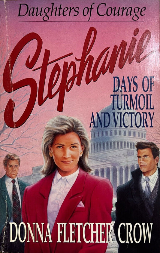 Stephanie: Days of Turmoil and Victory by Donna Fletcher Crow image 0