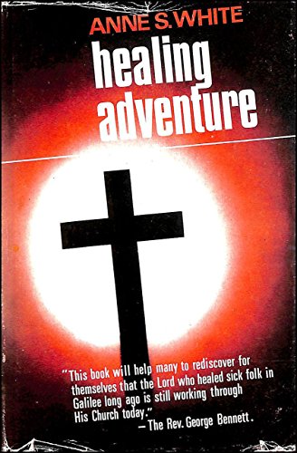 Healing Adventure by Anne S. White image 0