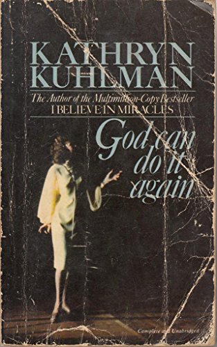 God Can Do It Again by Kathryn Kuhlman