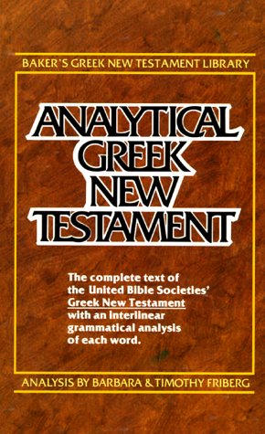 Analytical Greek New Testament ed. by Barbara and Timothy Friberg image 0