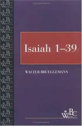 Isaiah 1-39 by Walter Brueggemann
