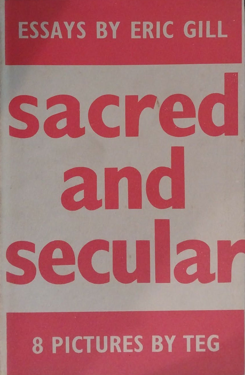 Sacred and Secular by Eric Gill