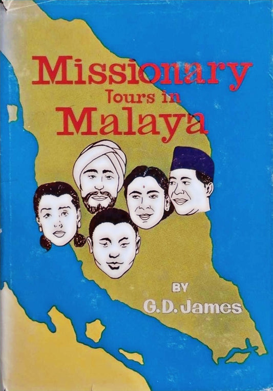 Missionary Tours in Malaya by G.D. James image 0