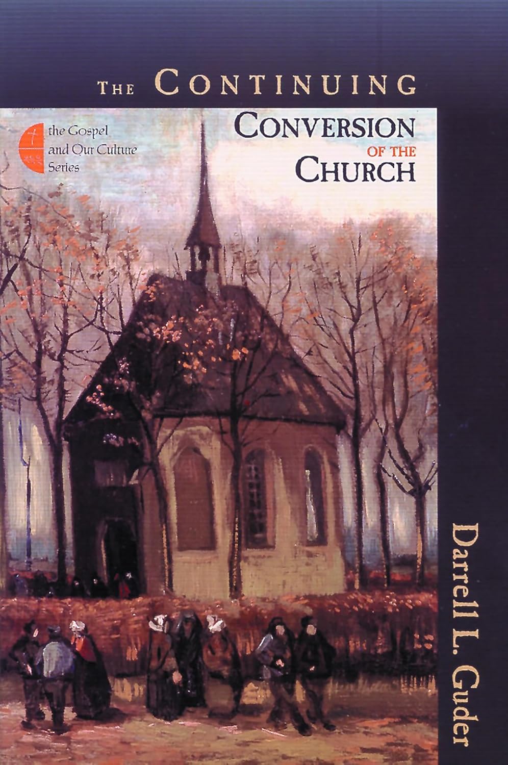 Continuing Conversion of the Church by Darrell L. Guder image 0
