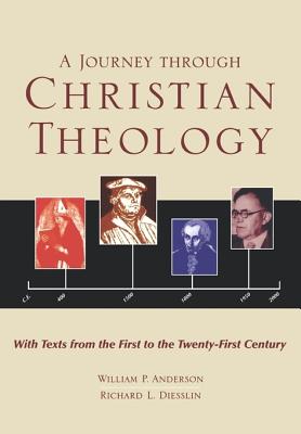 Journey Through Christian Theology by William P. Anderson, Richard L. Diesslin image 0