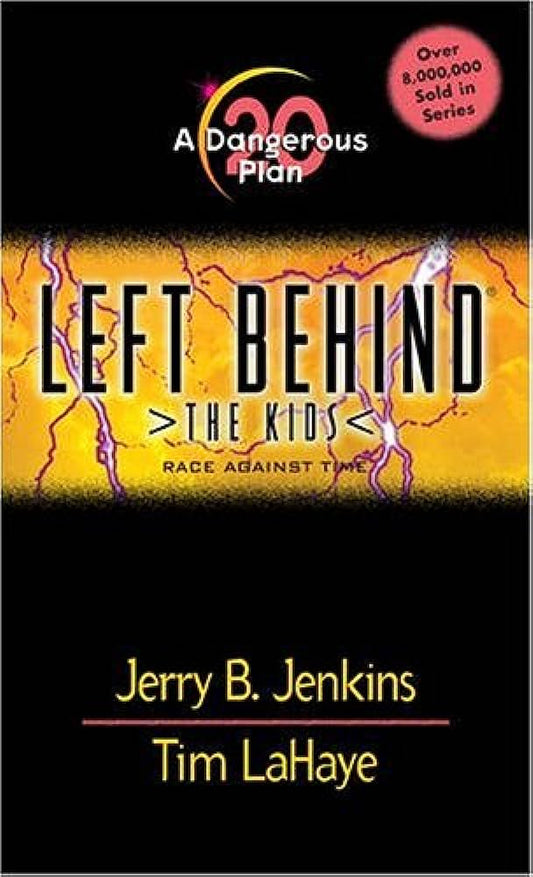 Dangerous Plan (Left Behind: The Kids #20) by Jerry Jenkins, Tim image 0
