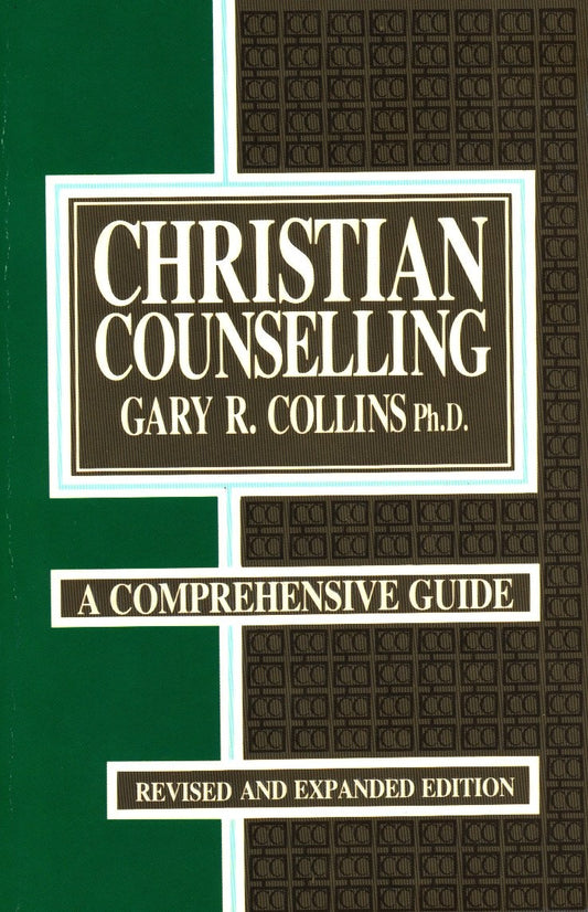 Christian Counselling: A Comprehensive Guide by Gary R. Collins image 0