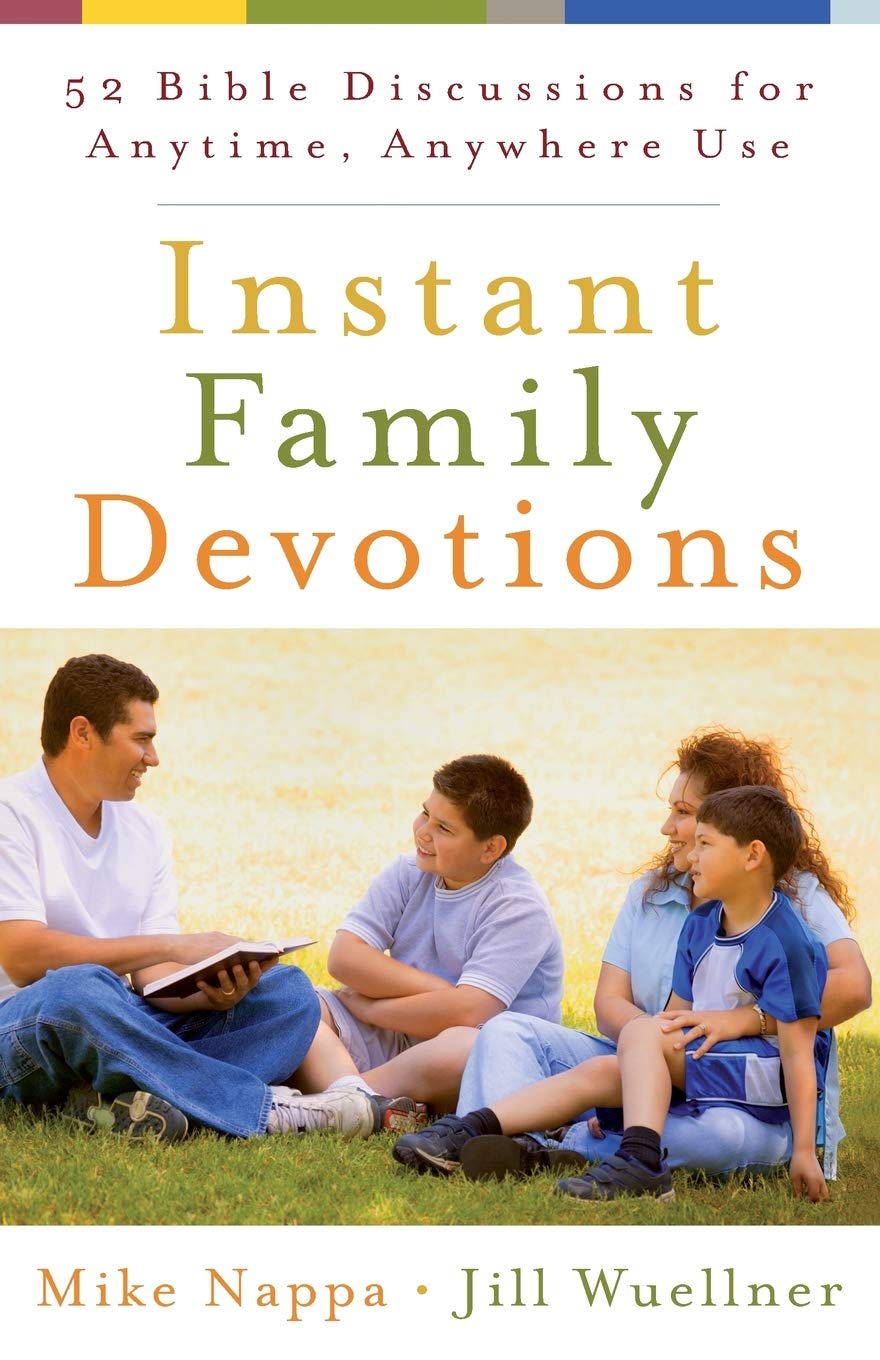 Instant Family Devotions by Mike Nappa and Jill Wuellner image 0