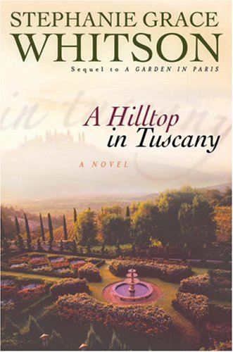 A Hilltop in Tuscany by Stephanie Grace Whitson image 0