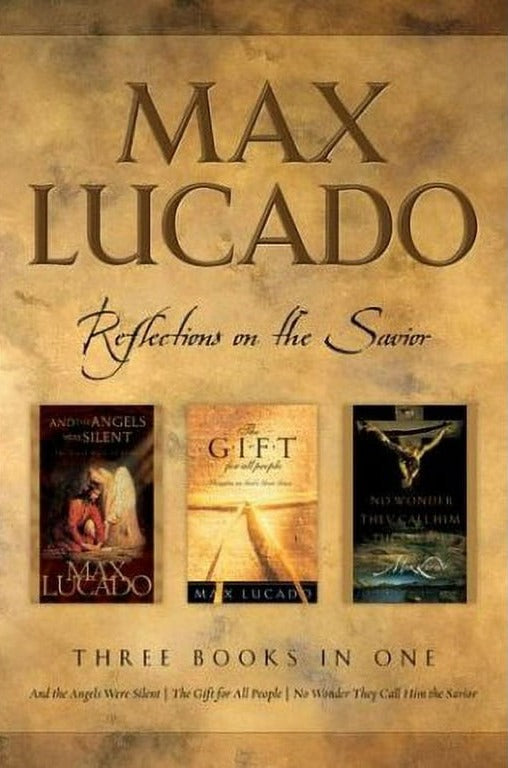 Reflections on the Savior: 3-in-1 by Max Lucado image 0
