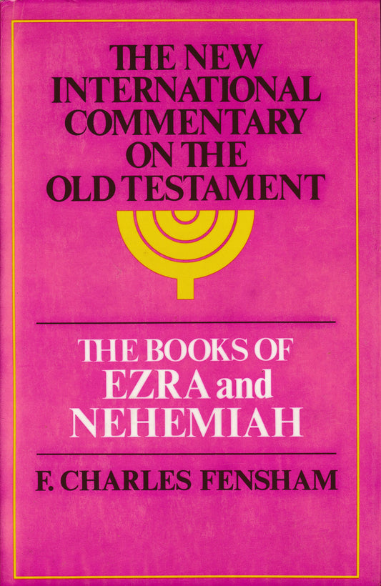 Ezra and Nehemia (NICOT) by F. Charles Fensham image 0