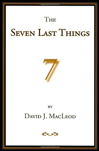 Seven Last Things by David J. MacLeod image 0
