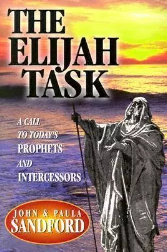The Elijah Task by John and Paula Sandford image 0