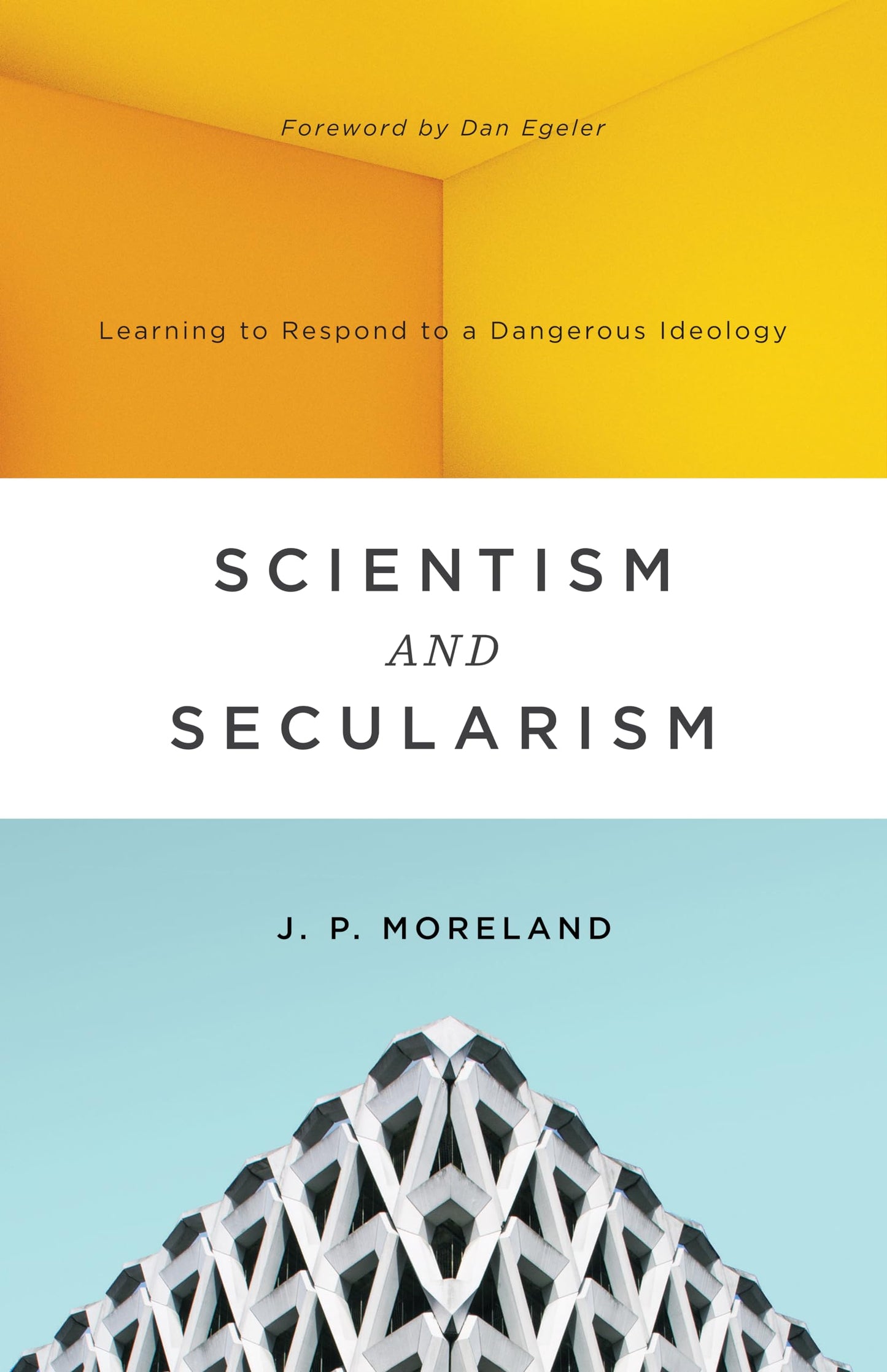 Scientism and Secularism by J.P. Moreland image 0