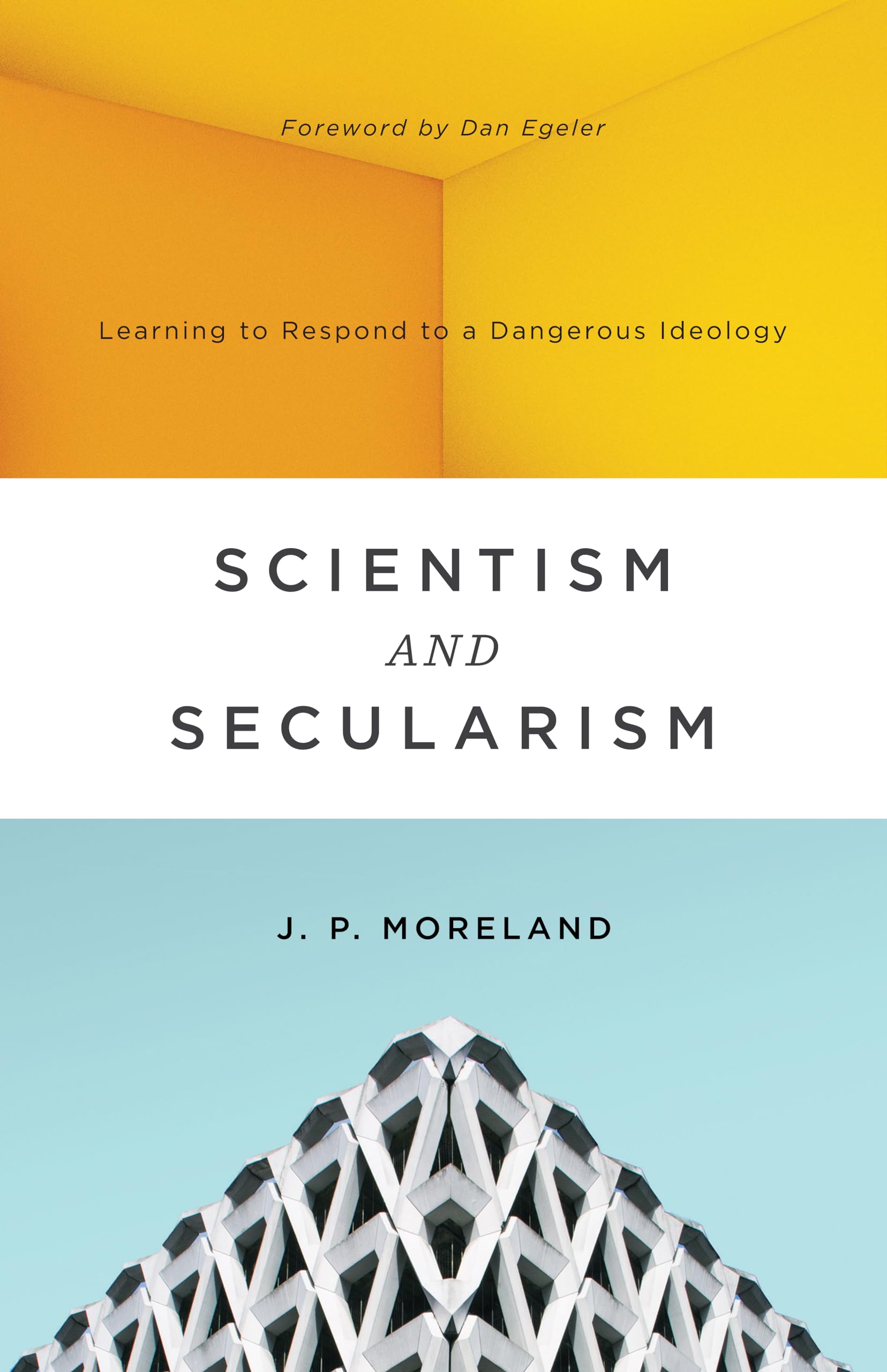Scientism and Secularism by J.P. Moreland image 0