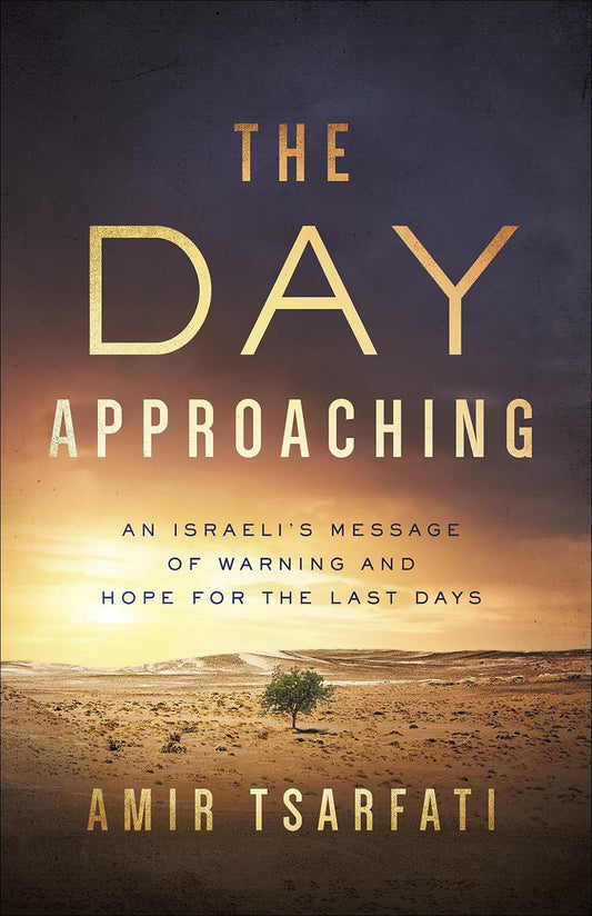 The Day Approaching by Amir Tsarfati image 0