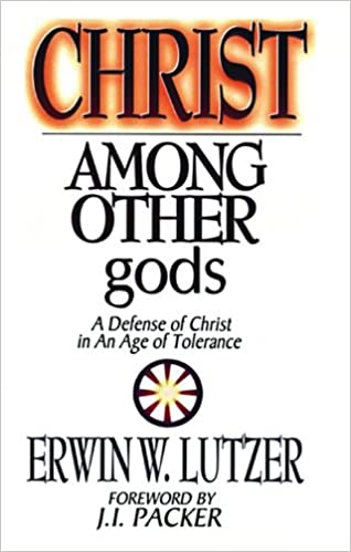 Christ Among Other Gods by Erwin W. Lutzer image 0