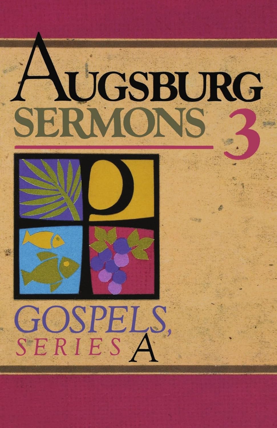 Augsburg Sermons 3: Gospels, Series A published by Augsburg 1992 image 0