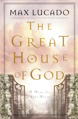 Great House of God by Max Lucado image 0