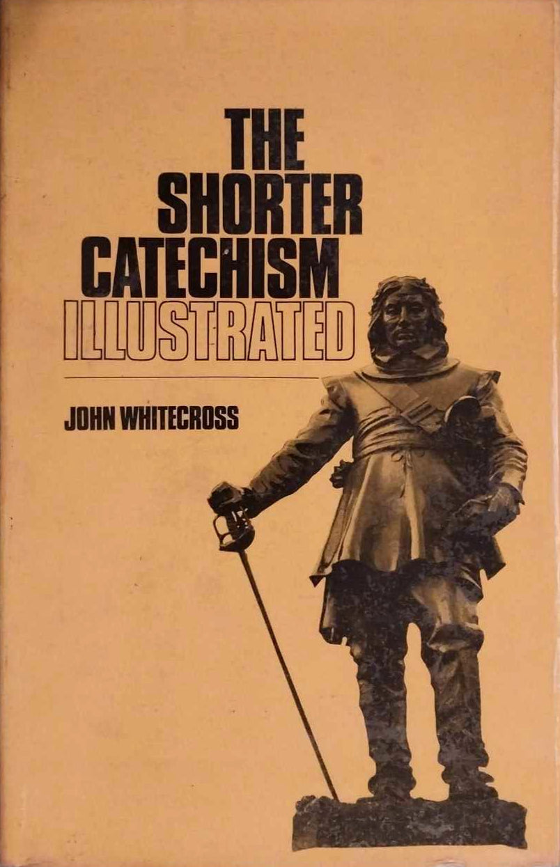 Shorter Catechism Illustrated by John Whitecross image 0