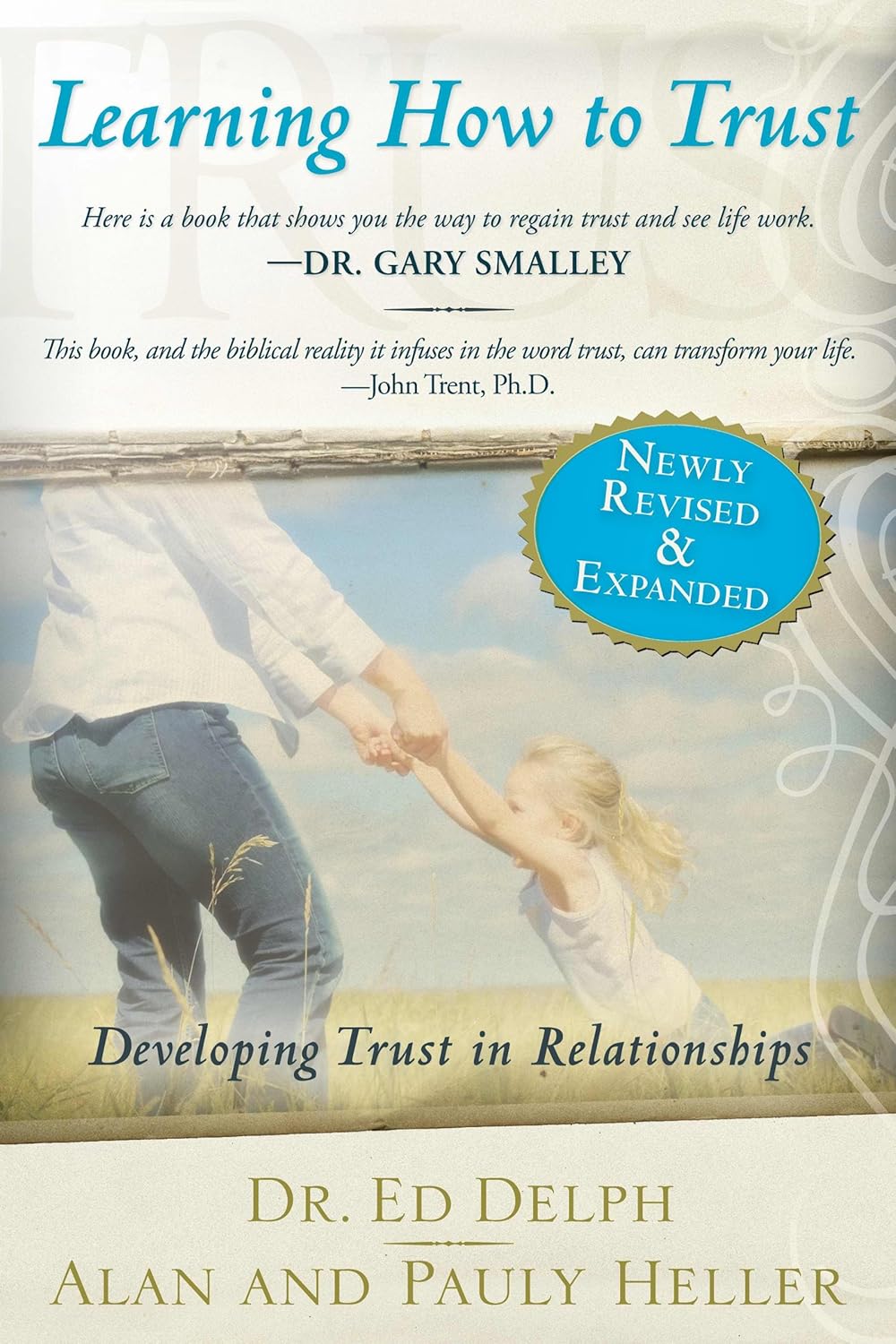 Learning How To Trust by Dr. Ed Delph and Alan & Pauly Heller image 0