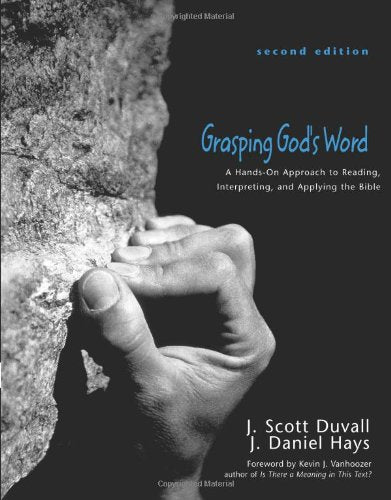 Grasping God's Word by J. Scott Duvall, J. Daniel Hays image 0