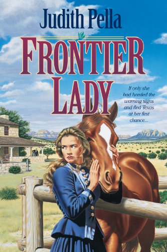 Frontier Lady (Lone Star Legacy #1) by Judith Pella image 0