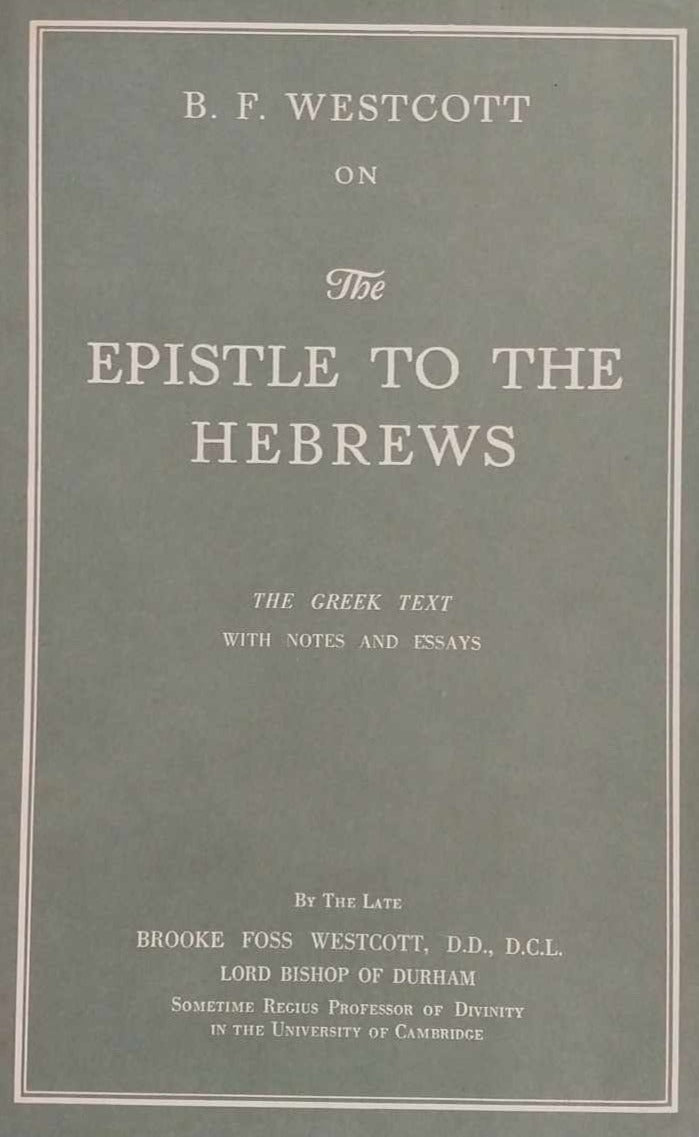 Epistle to the Hebrews by B.F. Westcott image 0