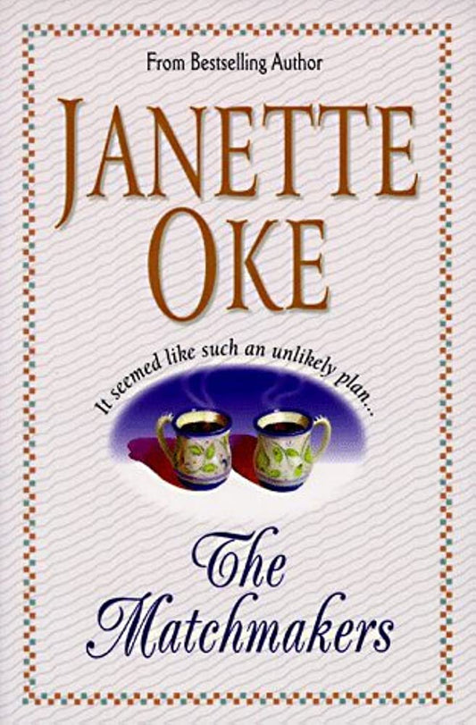 The Matchmakers by Janette Oke image 0