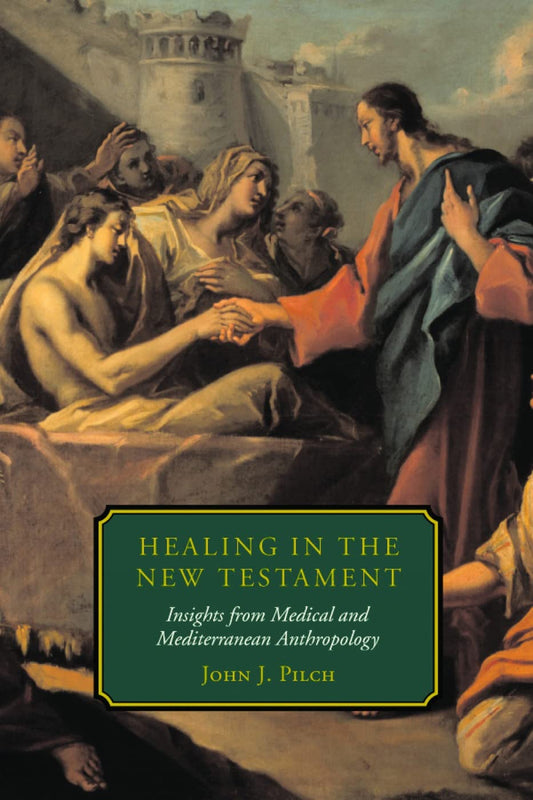 Healing in the New Testament by John J. Pilch image 0