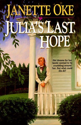 Julia's Last Hope (Women of the West #2) by Janette Oke image 0