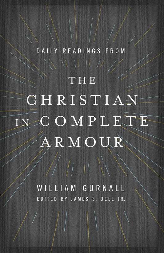 Daily Readings From The Christian In Complete Armour by William Gurnall image 0