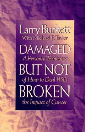 Damaged But Not Broken by Larry Burkett image 0