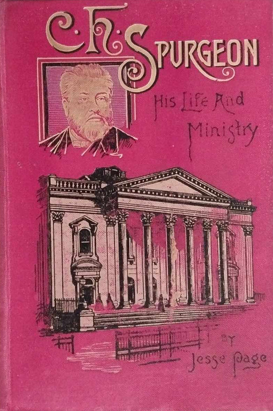 C.H. Spurgeon: His Life and Ministry by Jesse Page image 0