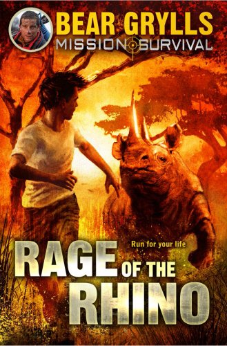 Rage of the Rhino (Mission Survival #7) by Bear Grylls image 0