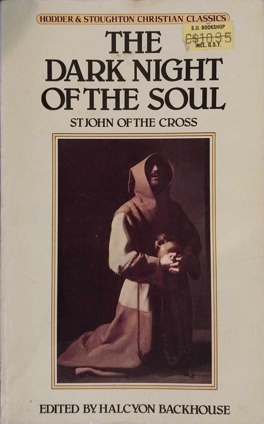 Dark Night of the Soul by St John of the Cross ed. by Halcyon Backhouse image 0