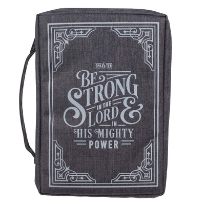 Bible Cover - Be Strong in the Lord