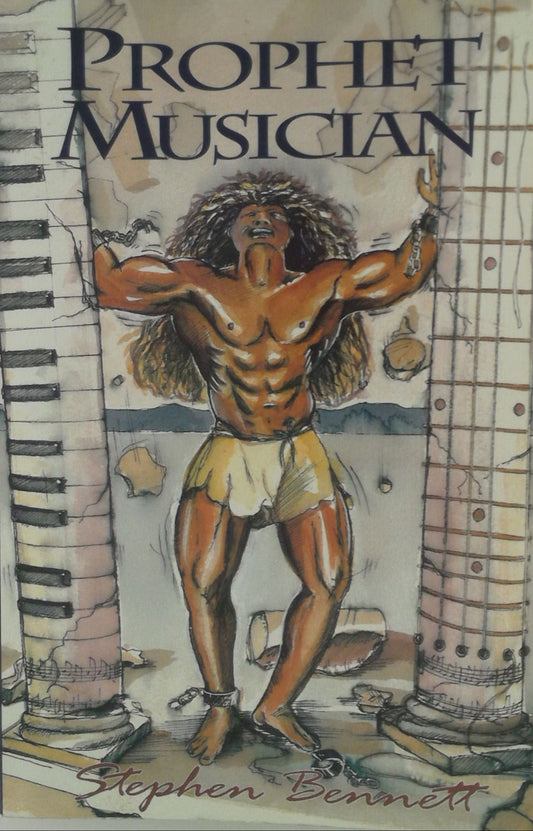 Prophet Musician by Stephen Bennett