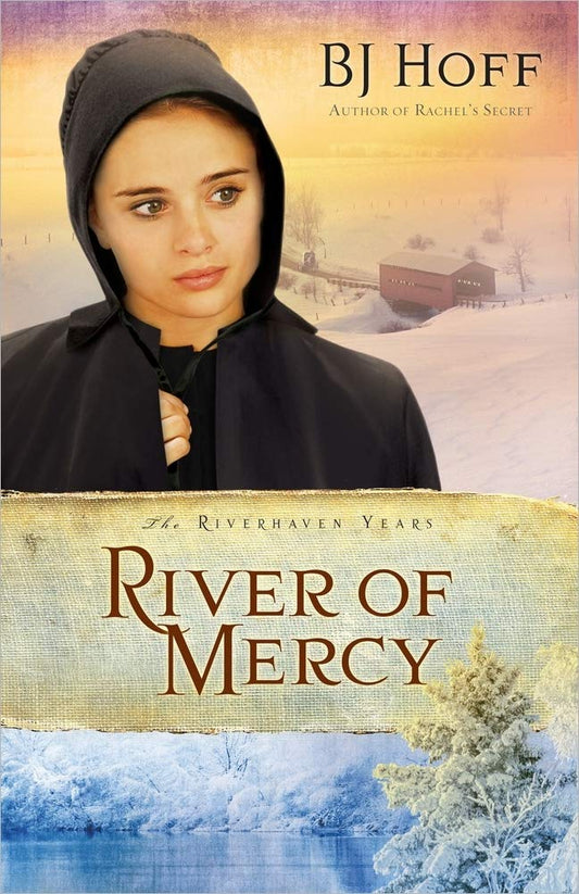 River of Mercy (Riverhaven Years #3) by B.J. Hoff image 0
