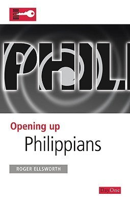 Opening Up Philippians by Roger Ellsworth image 0